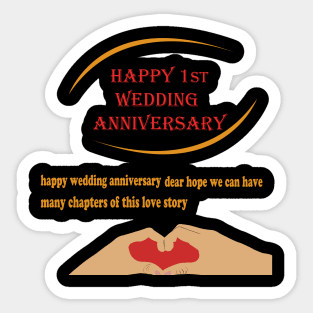 t shirt happy 1st wedding anniversary Sticker